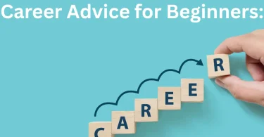 career advice for beginners: