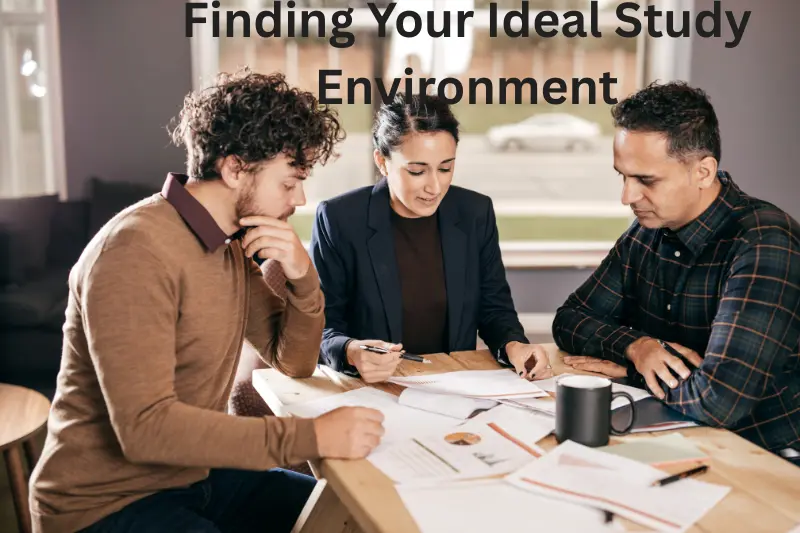 finding your ideal study environment