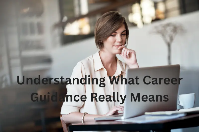 understanding what career guidance really means